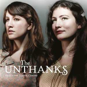 LP The Unthanks: Here's The Tender Coming