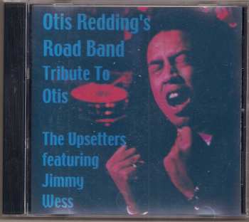 Album The Upsetters: Otis Redding's Road Band Tribute To Otis