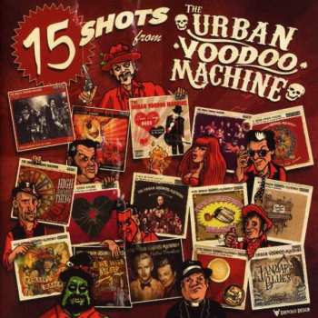 CD The Urban Voodoo Machine: 15 Shots from 