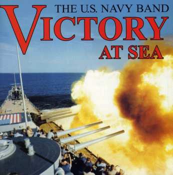 Album U.S. Navy Band: Victory At Sea