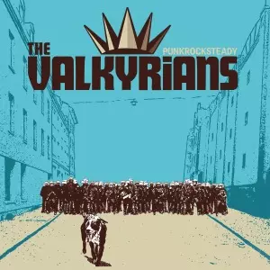 The Valkyrians: Punkrocksteady