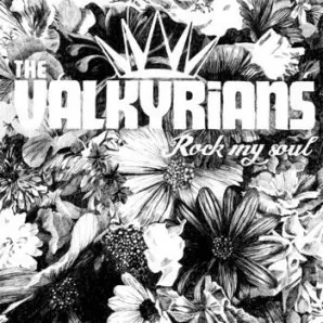 The Valkyrians: Rock My Soul