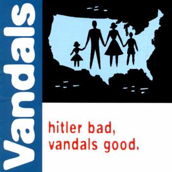 LP The Vandals: Hitler Bad, Vandals Good CLR
