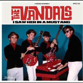CD The Vandals: I Saw Her In A Mustang