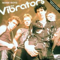 Album The Vibrators: Noise Boys