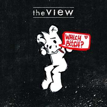 Album The View: Which Bitch?