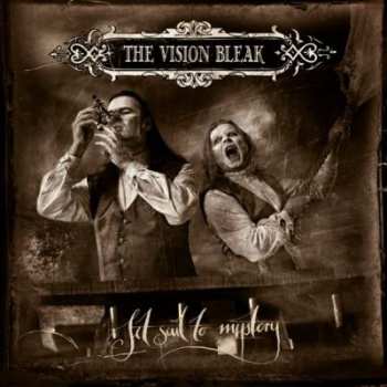 Album The Vision Bleak: Set Sail To Mystery