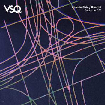 Album The Vitamin String Quartet: Vsq Performs Bts