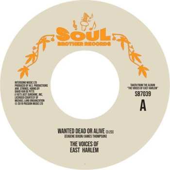 SP The Voices Of East Harlem: Wanted Dead Or Alive / Can You Feel It