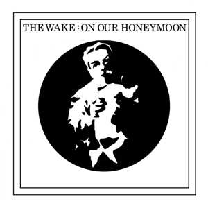 SP The Wake: On Our Honeymoon CLR | LTD