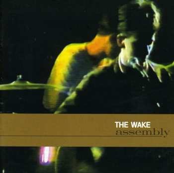 CD The Wake: Assembly