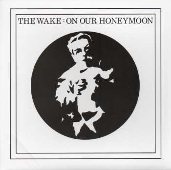 SP The Wake: On Our Honeymoon CLR | LTD