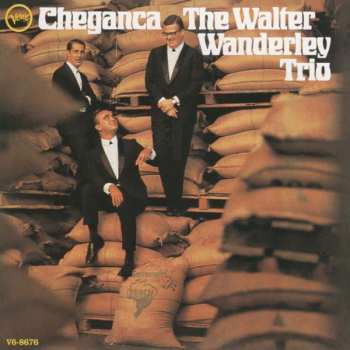 CD Walter Wanderley Trio: Cheganca