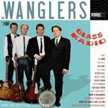 Album The Wanglers: Glass Radio