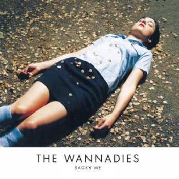 CD The Wannadies: Bagsy Me