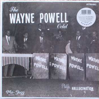 LP Wayne Powell Octet: Plays Hallucination LTD | NUM