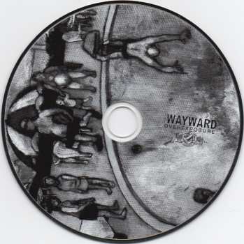 CD The Wayward: Overexposure
