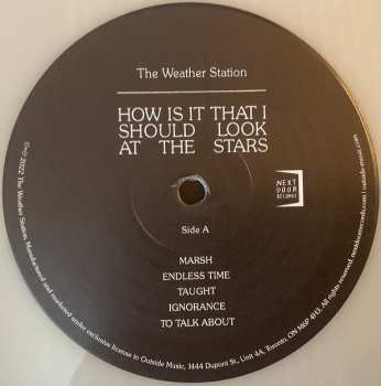 LP The Weather Station: How Is It That I Should Look At The Stars CLR | LTD