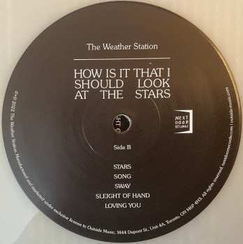 LP The Weather Station: How Is It That I Should Look At The Stars CLR | LTD