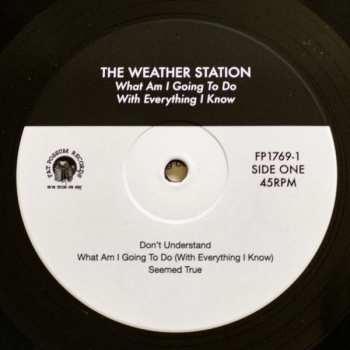 LP The Weather Station: What Am I Going To Do With Everything I Know
