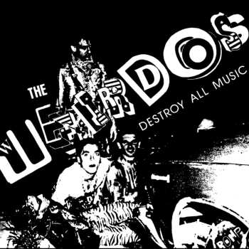 LP The Weirdos: Destroy All Music
