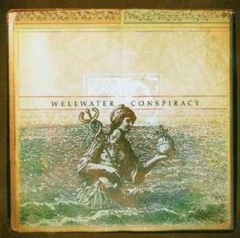 Album The Wellwater Conspiracy: Wellwater Conspiracy