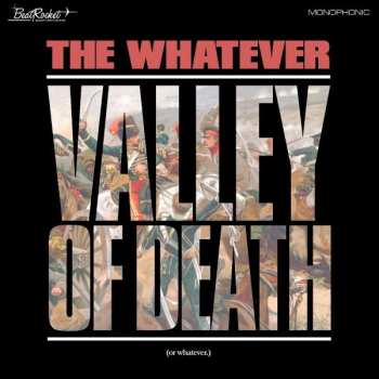 LP The Whatever: Valley Of Death (Or Whatever) CLR