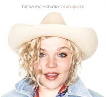 CD The Whiskey Gentry: Dead Ringer