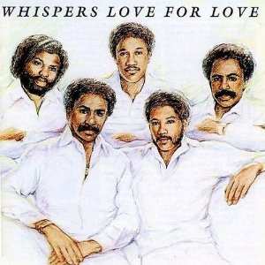 CD The Whispers: Love For Love