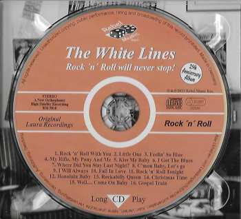CD The White Lines: Rock'n'Roll Will Never Stop!