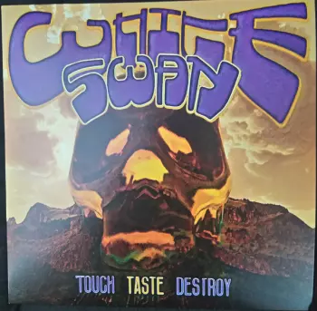 Touch Taste Destroy