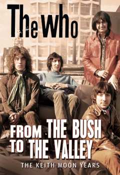 DVD The Who: From The Bush To the Valley