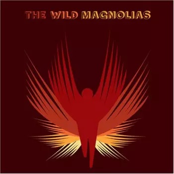 The Wild Magnolias: They Call Us Wild