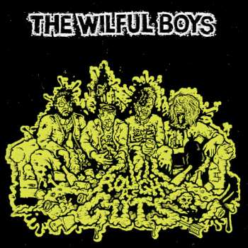 Album The Wilful Boys: Rough As Guts