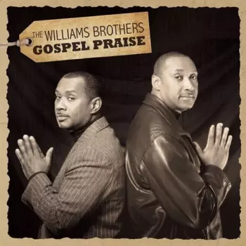 The Williams Brothers: Gospel Praise