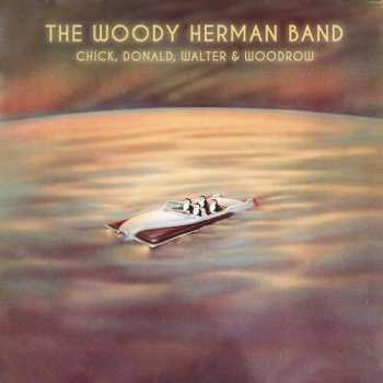 Album Woody Herman Band: Chick, Donald, Walter & Woodrow