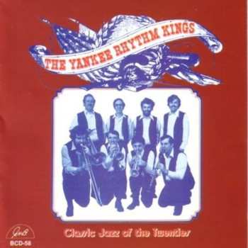 Album The Yankee Rhythm Kings: Classic Jazz Of The Twenties