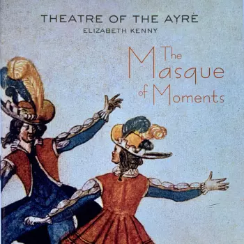 The Masque Of Moments