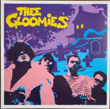 LP Thee Gloomies: Thee Gloomies CLR