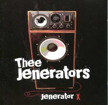 Album Thee Jenerators: Jenerator X