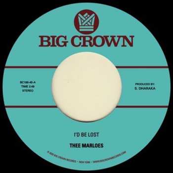Album Thee Marloes: I'd Be Lost / What's On Your Mind