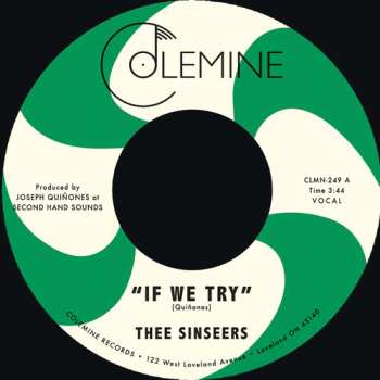 SP Thee Sinseers: If We Try LTD
