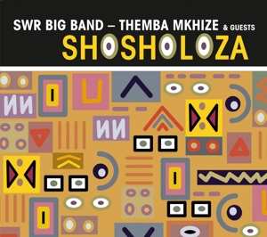 Album SWR Big Band: Shosholoza