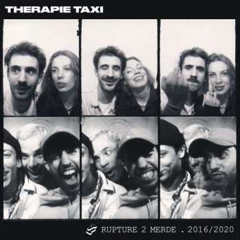 LP Therapie Taxi: Rupture 2 Merde