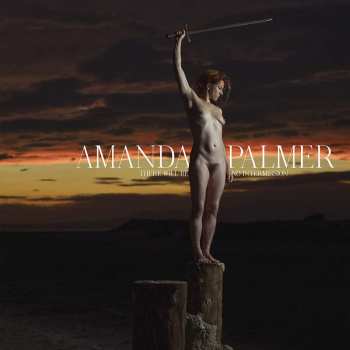 2LP Amanda Palmer: There Will Be No Intermission