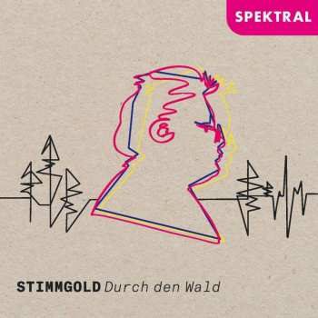 Album Theresa Zaremba: Stimmgold Vokalensemble - Durch Den Wald