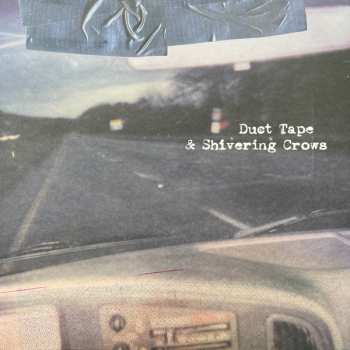 Album These Arms Are Snakes: Duct Tape & Shivering Crows