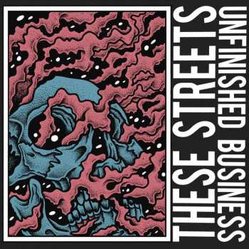 Album These Streets: Unfinished Business