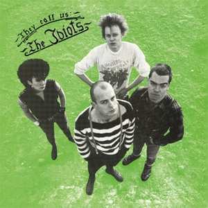 Album The Idiots: They Call Us: The Idiots