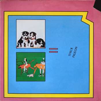 Album Thick Pigeon: Too Crazy Cowboys